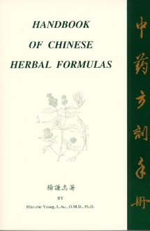 Handbook of Chinese Herbal Formulas - Redwing Book Company