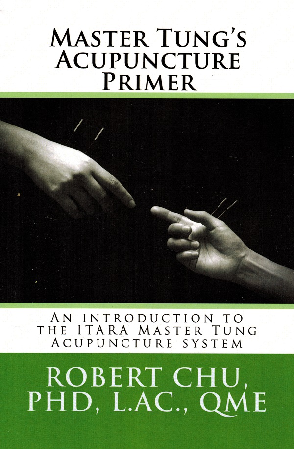 Master Tung's Acupuncture Primer Redwing Book Company